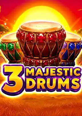 3 Majestic Drums