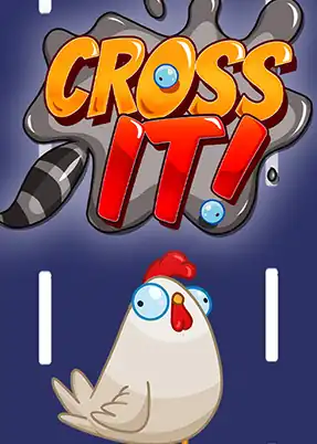 Cross it!